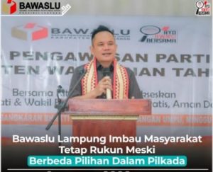 Camat Negerikaton Terjaring, Ketua Bawaslu Lampung Ingatkan Netralitas ASN di Pilkada 2024