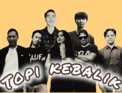 Topi Kebalik Kembali Eksis, Luncurkan Lagu Baru Bersama Vokalis Baru
