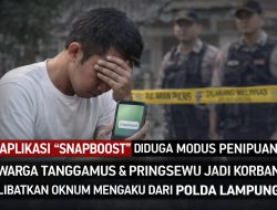 Aplikasi “Snapboost” Diduga Jadi Modus Penipuan, Warga Tanggamus dan Pringsewu Jadi Korban, Muncul Dugaan Keterlibatan Oknum Mengaku dari Polda Lampung