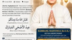 Bambang Hartono.C.B.J.E.B.J Ketua FKWKP Beserta Anggota Mengucapkan Selamat Hari Raya Idul Adha 1447 H / 2026 M
