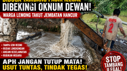 Diduga Tambang Pasir Ilegal Kebal Hukum, Nama Oknum Dewan Mencuat — APH Diminta Segera Bertindak Tegas!