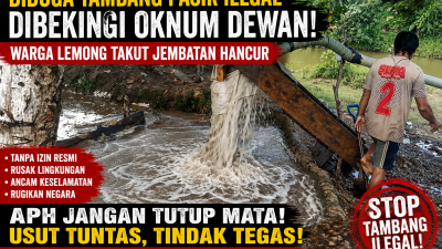 Diduga Tambang Pasir Ilegal Kebal Hukum, Nama Oknum Dewan Mencuat — APH Diminta Segera Bertindak Tegas!