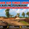 Dugaan Alih Fungsi Lahan untuk Kapling Perumahan di Tambahrejo Barat Disorot Warga, Pemkab Diminta Turun Tangan