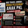 LBH Malah Bongkar Nama Bos Travel Umroh Diduga Lecehkan Anak PKL di Bandar Lampung, Korban Diintimidasi?