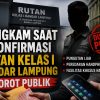 “Bungkam Saat Dikonfirmasi, Rutan Kelas I Bandar Lampung Disorot” Dugaan Pungli Diminta Diusut Tuntas