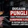 Dugaan Pungli dan Peredaran Handphone di Rutan Kelas I Bandar Lampung, APH Diminta Turun Tangan