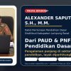 Alexander Saputra, Figur Birokrat Pendidikan yang Layak Diperhitungkan untuk Pimpin Disdikbud Lampung Barat