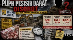 “PUPR Pesisir Barat Dibongkar, Jejak Rp1,8 Miliar Dipertanyakan
