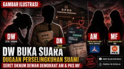 DW Buka Suara, Dugaan Perselingkuhan Suaminya Seret Oknum Dewan Demokrat AM; Politisi PKS MF Turut Disebut