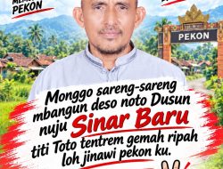 Hayanto, Calon Kakon Nomor Urut 2, Usung Visi Sinar Baru Induk Maju dan Sejahtera